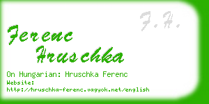 ferenc hruschka business card